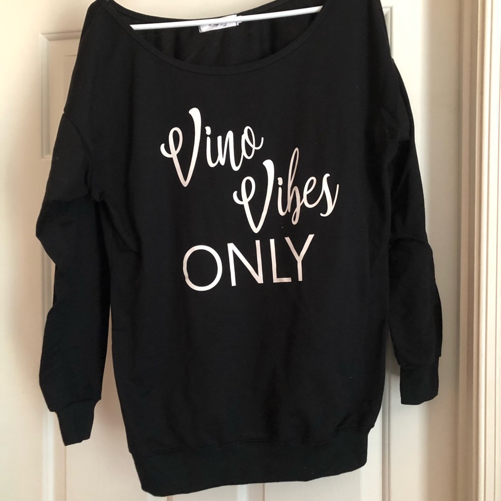 Vino vibes only sweatshirt